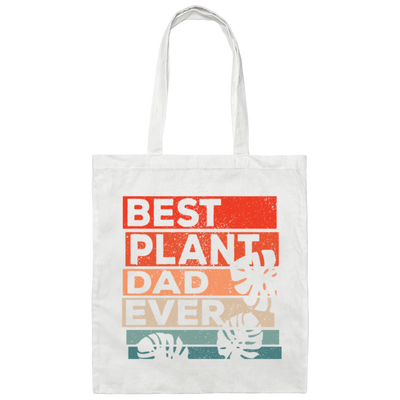 Best Plant Dad Ever, Retro Gardener Gift Canvas Tote Bag