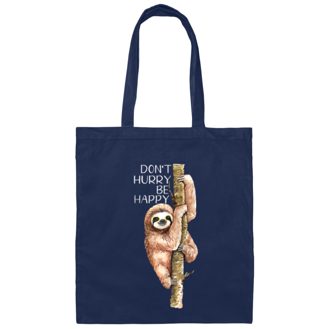 Funny Sloth Dont Hurry Be Happy Sloth Zip Gift Canvas Tote Bag