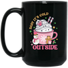 Baby It.s Cold Outside, Our First Christmas Together Black Mug