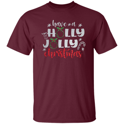 Have A Holly Jolly, Glitter Christmas, Blink Christmas, Merry Christmas, Trendy Christmas Unisex T-Shirt