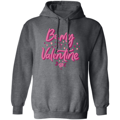 Be My Valentine, Love Valentine, Valentine Gift, Pink Heart, Valentine's Day, Trendy Valentine Pullover Hoodie