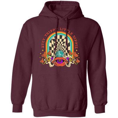 Stay Trippy Little Hippie, Groovy Hippie, Mushroom Pullover Hoodie