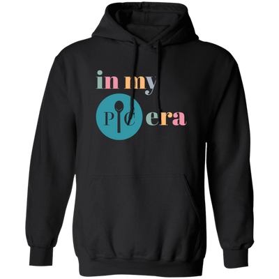 In My Chef Era, In My Pampered Era, Love Chef, Love Kitchen Pullover Hoodie