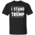 I Stand With Trump, Trump 2024, American Trump, Best Trump Unisex T-Shirt