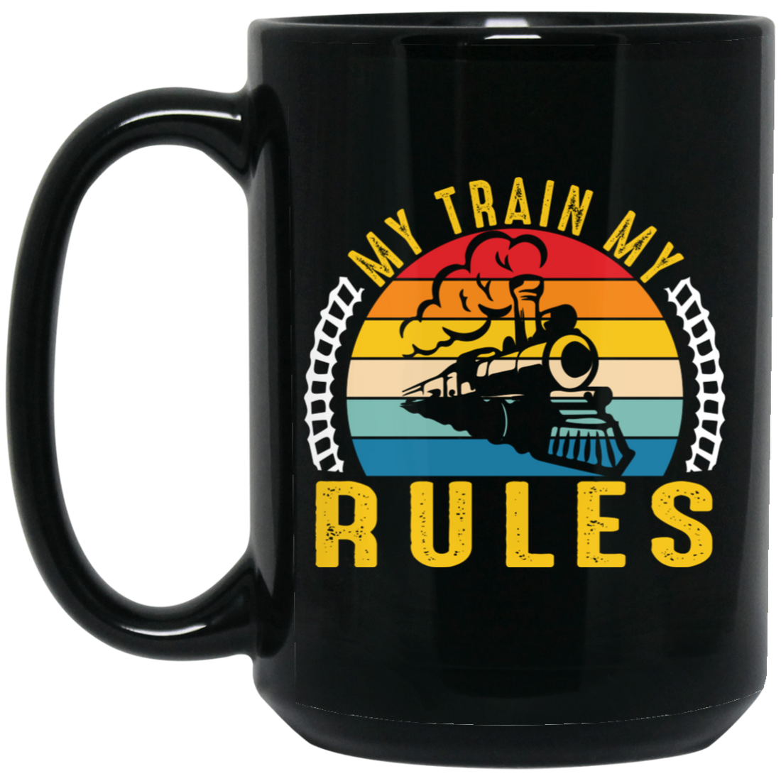 My Train, My Rules, Retro Train, Retro Rules, Train Silhouette Black Mug