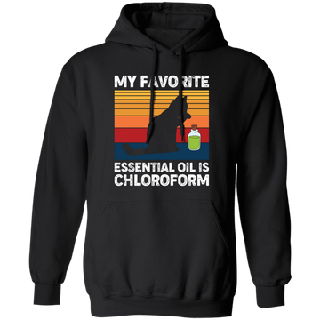 My Favorite Essential Oil Is Chloroform, Retro Cat With Oil Pullover Hoodie