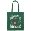 Awesome Director Of Nursing - Nurse Canvas Tote Bag