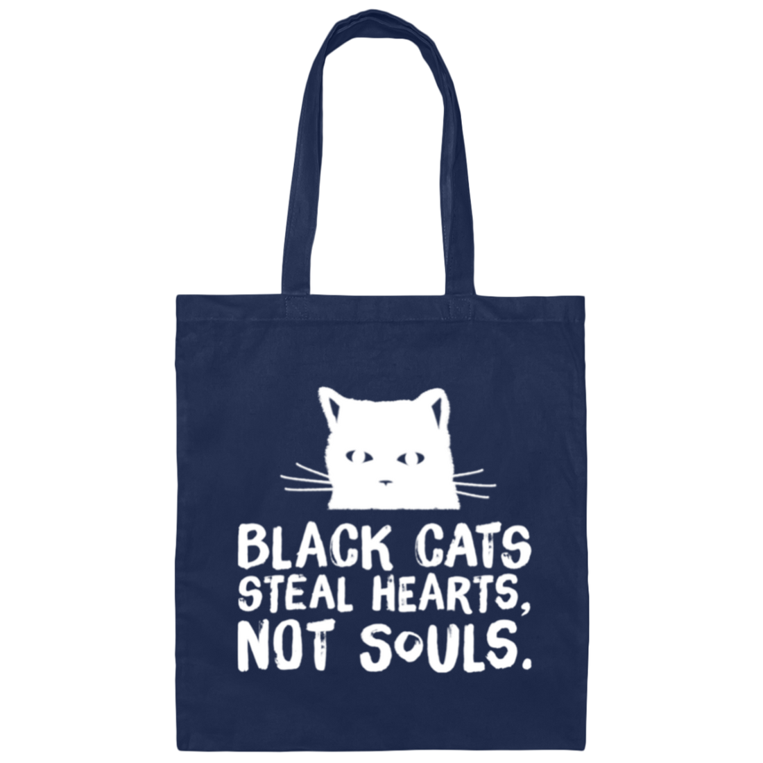 Black Cats Steal Hearts, Not Souls, Love Cute Cat, Best Cat Gift Canvas Tote Bag