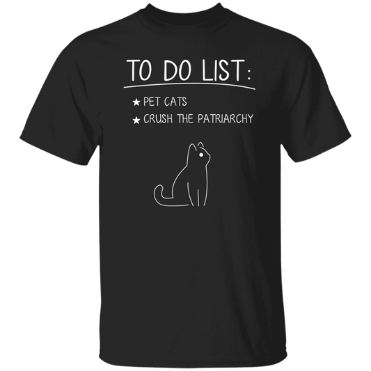 To Do List Is Pet Cats, Crush The Patriarchy, Cat Drawing Unisex T-Shirt