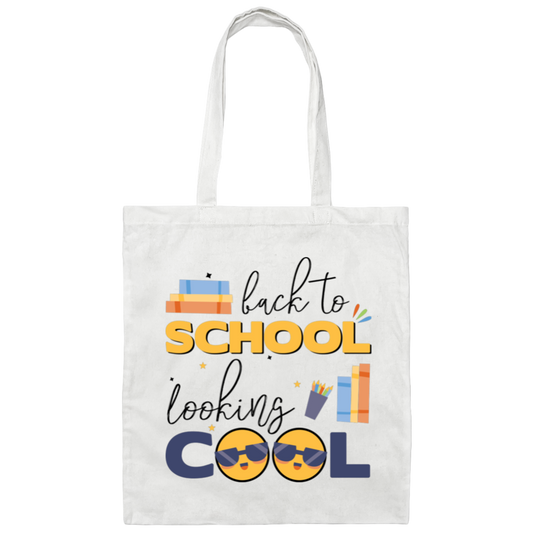 Back To School, Looking Cool, Love School, Baby School Canvas Tote Bag