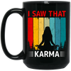 I Saw That Karma, Retro Yoga, Karma Vintage, Do Yoga Black Mug