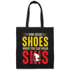 Who Needs Shoes, When You Can Wear Skis, Skiing Canvas Tote Bag