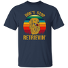 Golden Lover, Retriever Dog, Retro Golden, Don't Stop Retrieving Unisex T-Shirt