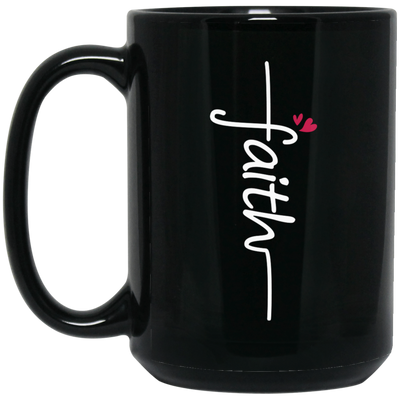 Faith, Love Jesus, Love My Faith, Christian Lover-white Black Mug