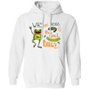 Why Are Frogs So Happy, They Eat Whatever Bugs Them Pullover Hoodie