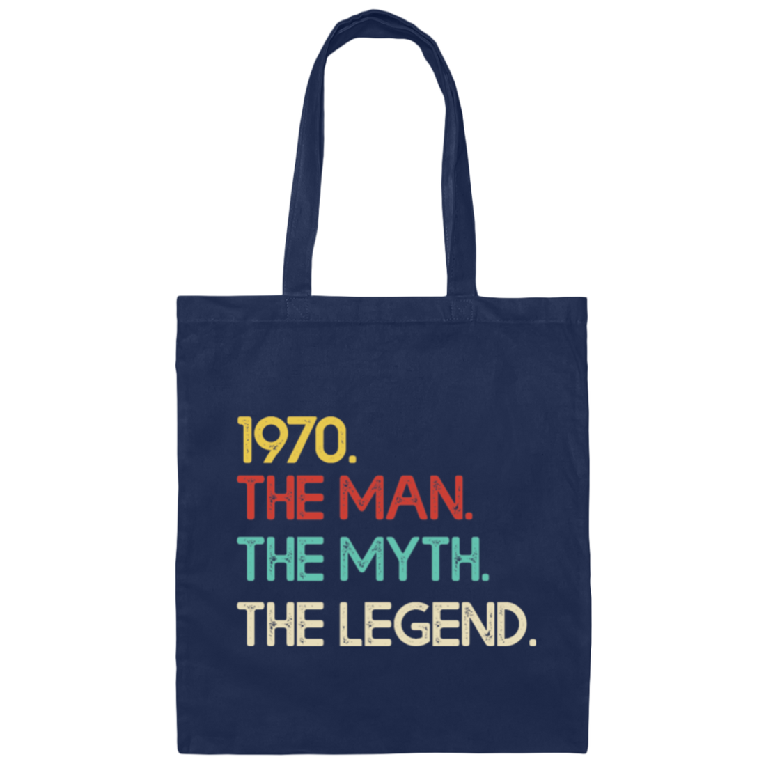 Legend 1970, Legendary Gift, Love 1970 Retro, The Man The Myth Canvas Tote Bag