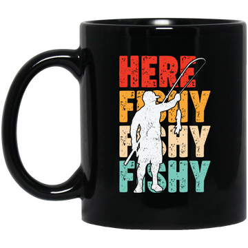 Here Fishy, Love Fishing, Retro Fishing, Fishing Man, Fishing Rod Black Mug