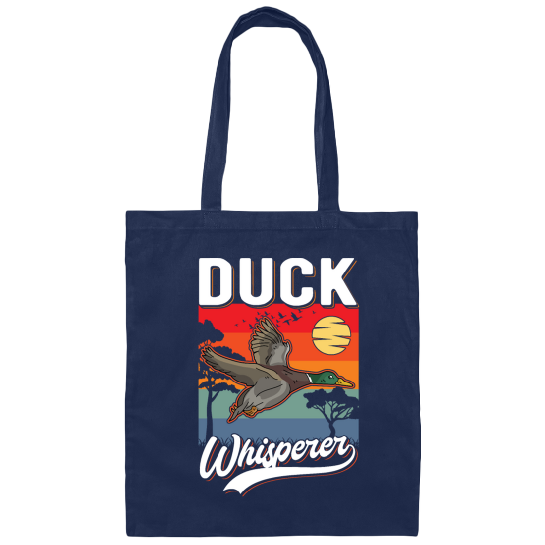 Duck Can Fly Over The Forest Duck Whisperer Canvas Tote Bag