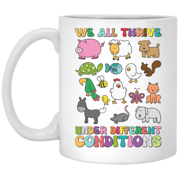 We All Thrive Under Different Conditions, Different Animals White Mug