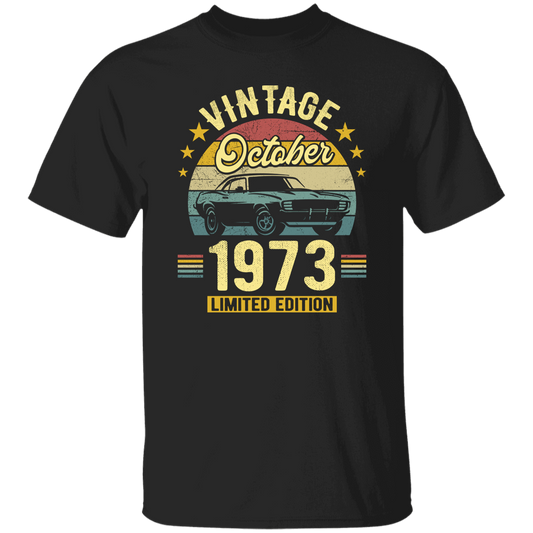 1973 Best Gift, 1973 Limited Edition, October 1973 Birthday Gift, Retro 1973 Unisex T-Shirt