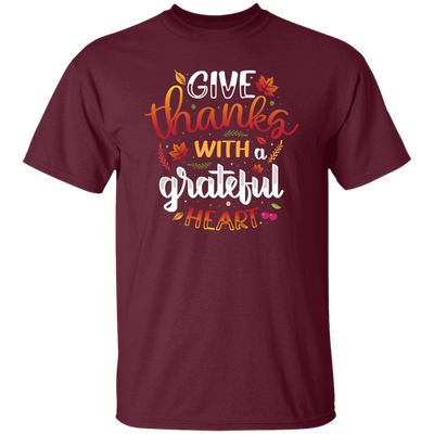 Give Thanks With A Grateful Heart, Thanksgiving Unisex T-Shirt