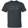 And By The Way I'm Going Out Tonight, Love Night, Moon And Stars Unisex T-Shirt