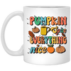 Pumpkin Spice Everything Nice, Pumpkin Fall, Thankful White Mug