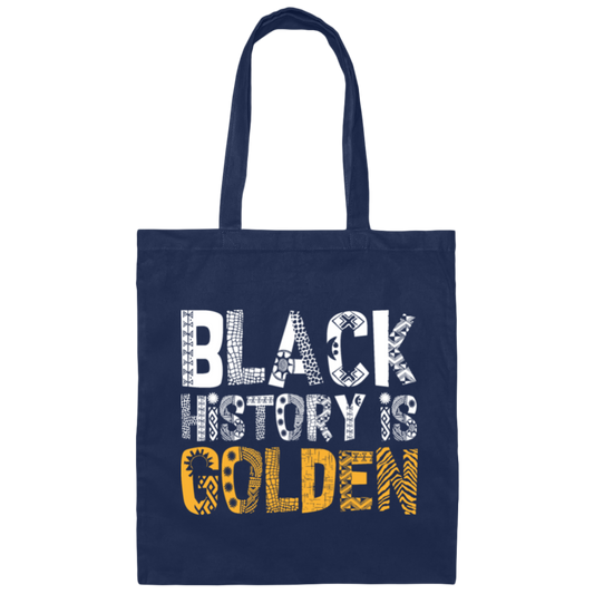 BLACK HISTORY IS GOLDEN - Black Month History Canvas Tote Bag