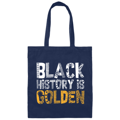 BLACK HISTORY IS GOLDEN - Black Month History Canvas Tote Bag