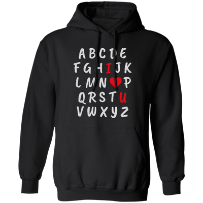 I Love You Alphabet, Love Valentine, Valentine Alphabet Pullover Hoodie