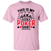 This Is My Lucky Poker Shirt, Do Not Fold, Poker, Ace Unisex T-Shirt