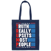 Truth Really Upsets Most People, American Tone, Retro Trump Canvas Tote Bag