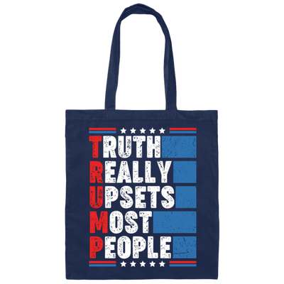 Truth Really Upsets Most People, American Tone, Retro Trump Canvas Tote Bag