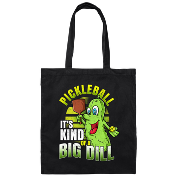 Love Pickleball, Pickleball Clothing, It Is Kind Of A Big Dill, Love To Play Sport Canvas Tote Bag