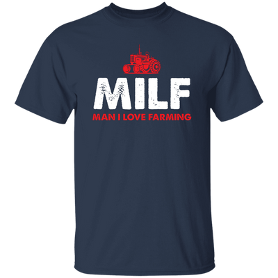 Milf, Man I Love Farming, Retro Farmer, Tractor Driver Unisex T-Shirt