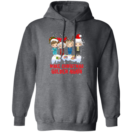 Make Christmas Golden Again With Your Family, My Woman In Family, Merry Christmas Pullover Hoodie