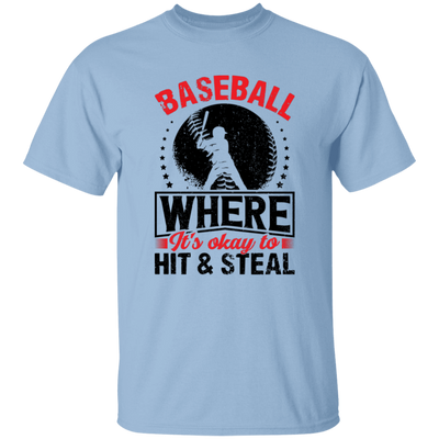 Baseball Where It's Okay To Hit And Steal, Retro Baseball Unisex T-Shirt