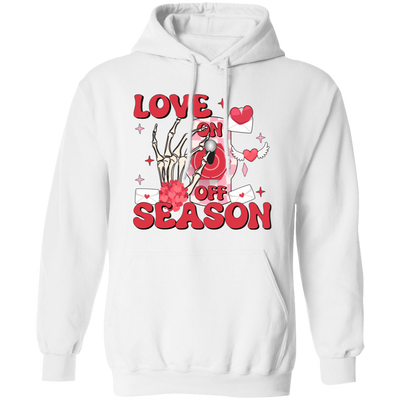 Love On, Love Season, Turn On The Love, Turn On Valentine Pullover Hoodie