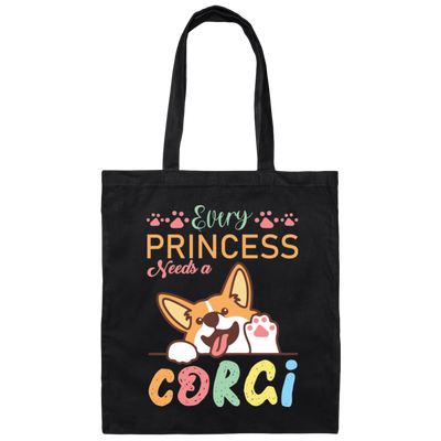 Every Princess Needs A Corgi, Cute Corgi Dog Canvas Tote Bag