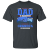 Being A Dad Is Anhonor, Being A Grandpa Is Priceles, Love Dad Unisex T-Shirt