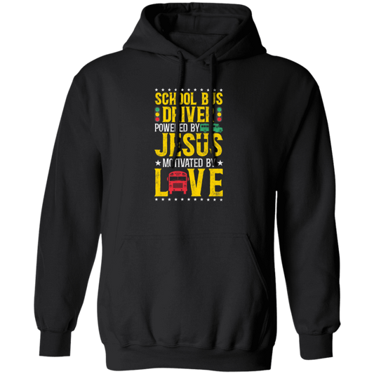 Love Jesus Gift, School Bus Driver Jesus Faith, Best School Pullover Hoodie