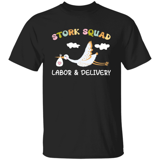 Stork Squad, Labor And Delivery, Delivery Baby Unisex T-Shirt