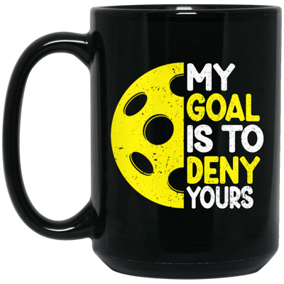 My Goal Is To Deny Your Target Sports Bowler, Bowling Gift, Love Bowling Black Mug