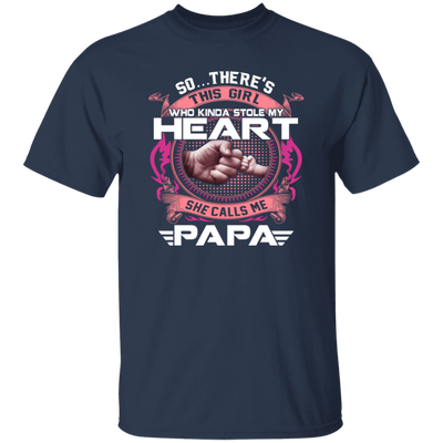 Daughter And Dad, She Calls Me Papa, My Best Daughter, Love Daughter Unisex T-Shirt