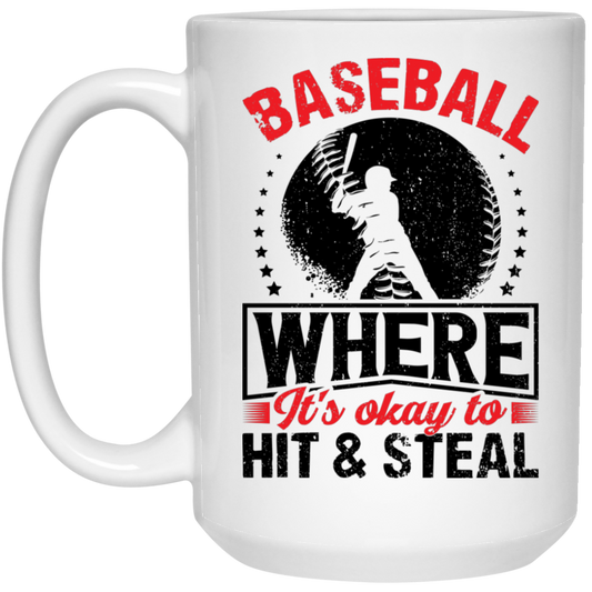 Baseball Where It's Okay To Hit And Steal, Retro Baseball White Mug