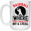 Baseball Where It's Okay To Hit And Steal, Retro Baseball White Mug