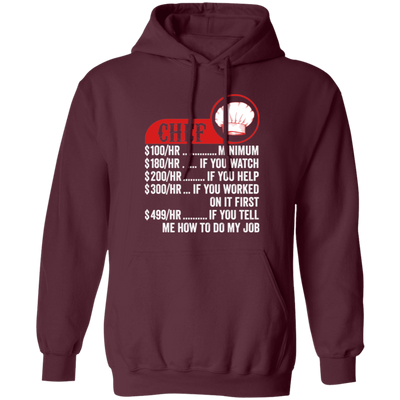 Chef Hourly Rate, Funny Chef, Best Of Chef Pullover Hoodie