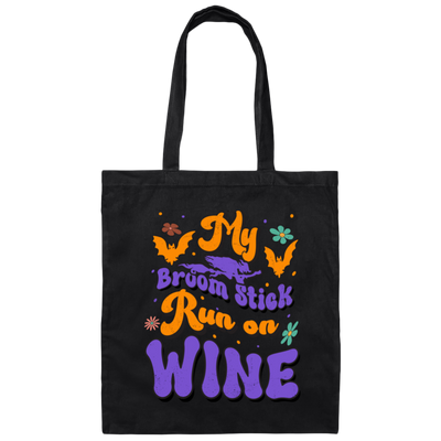 Fly Broom Stick, Run On Wine, Halloween's Day Canvas Tote Bag