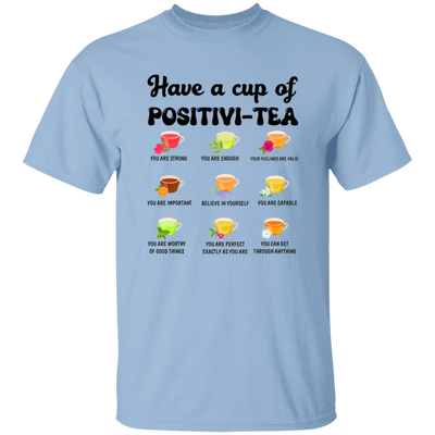 Have A Cup Of Positivi-Tea, Nine Of Tea Cup Unisex T-Shirt