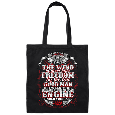 Nothing Like The Wind In Your Hair Freedom By The Tail Good Man Canvas Tote Bag